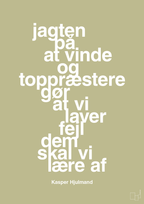plakat: jagten på at vinde og toppræstere gør at vi laver fejl dem skal vi lære af - back to nature-Fodbold-A1two3