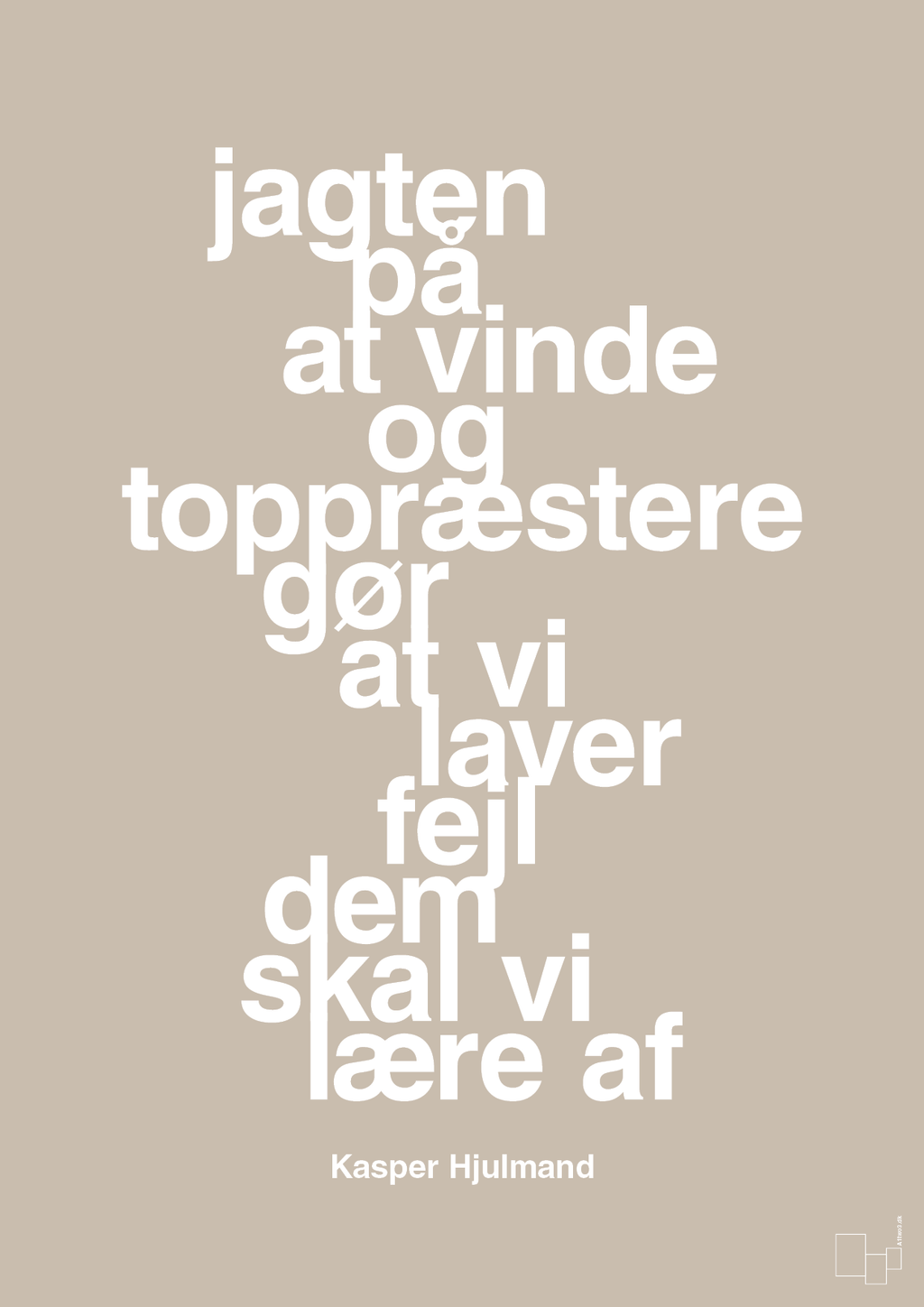 plakat: jagten på at vinde og toppræstere gør at vi laver fejl dem skal vi lære af - creamy mushroom-Fodbold-A1two3