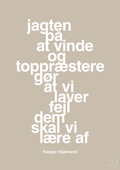 plakat: jagten på at vinde og toppræstere gør at vi laver fejl dem skal vi lære af - creamy mushroom-Fodbold-A1two3