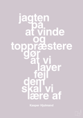plakat: jagten på at vinde og toppræstere gør at vi laver fejl dem skal vi lære af - dusty lilac-Fodbold-A1two3