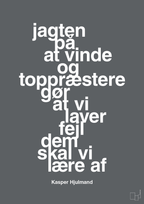 plakat: jagten på at vinde og toppræstere gør at vi laver fejl dem skal vi lære af - graphic charcoal-Fodbold-A1two3