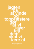 plakat: jagten på at vinde og toppræstere gør at vi laver fejl dem skal vi lære af - honeycomb-Fodbold-A1two3