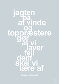 plakat: jagten på at vinde og toppræstere gør at vi laver fejl dem skal vi lære af - light drizzle-Fodbold-A1two3