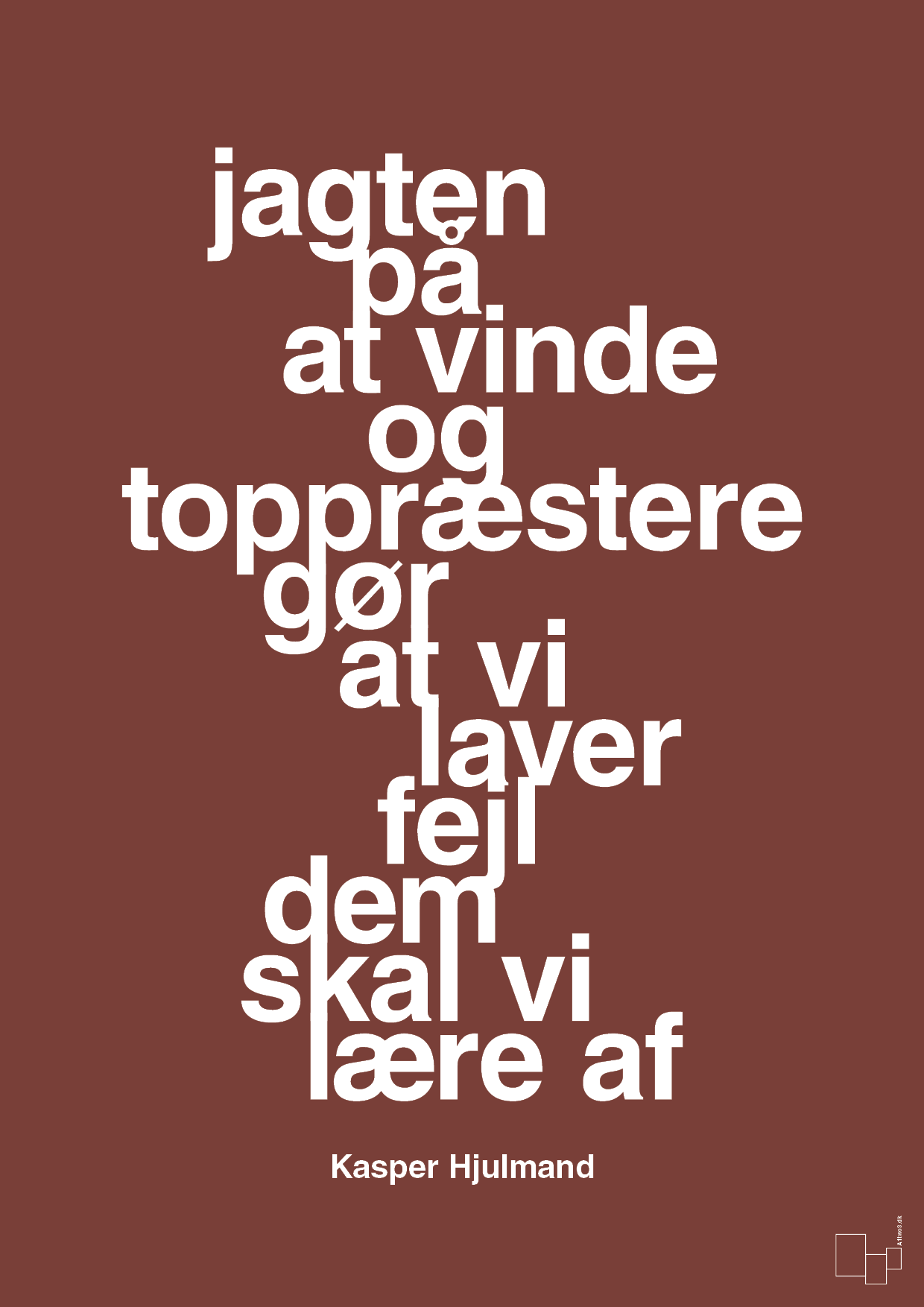 plakat: jagten på at vinde og toppræstere gør at vi laver fejl dem skal vi lære af - red pepper-Fodbold-A1two3