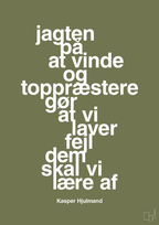 plakat: jagten på at vinde og toppræstere gør at vi laver fejl dem skal vi lære af - secret meadow-Fodbold-A1two3