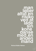 plakat: man løber altid en risiko ved at lade sin kone danse med en anden mand - battleship gray-Fodbold-A1two3