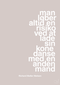 plakat: man løber altid en risiko ved at lade sin kone danse med en anden mand - broken beige-Fodbold-A1two3