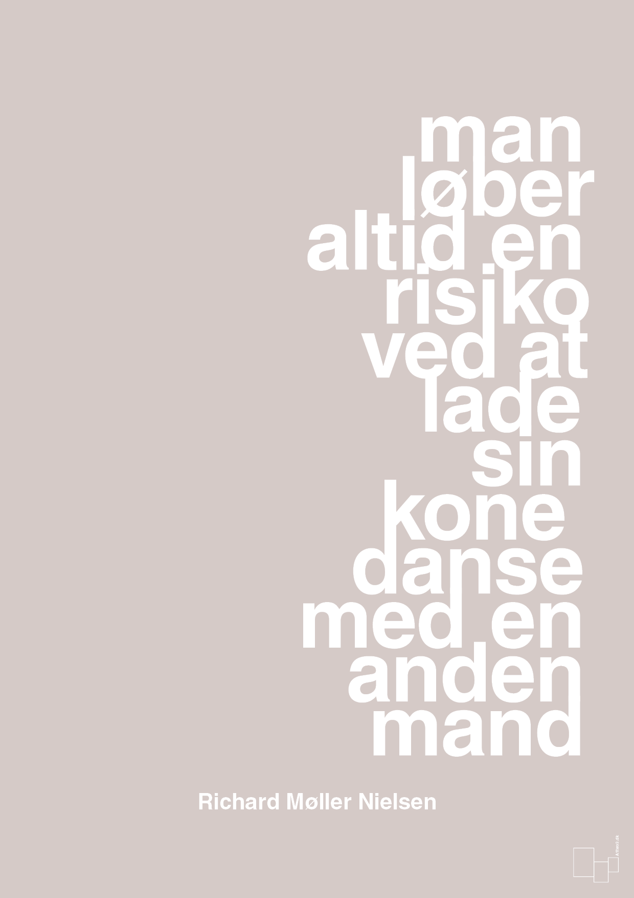 plakat: man løber altid en risiko ved at lade sin kone danse med en anden mand - broken beige-Fodbold-A1two3