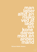 plakat: man løber altid en risiko ved at lade sin kone danse med en anden mand - charismatic-Fodbold-A1two3