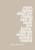 plakat: man løber altid en risiko ved at lade sin kone danse med en anden mand - creamy mushroom-Fodbold-A1two3