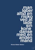plakat: man løber altid en risiko ved at lade sin kone danse med en anden mand - lapis blue-Fodbold-A1two3