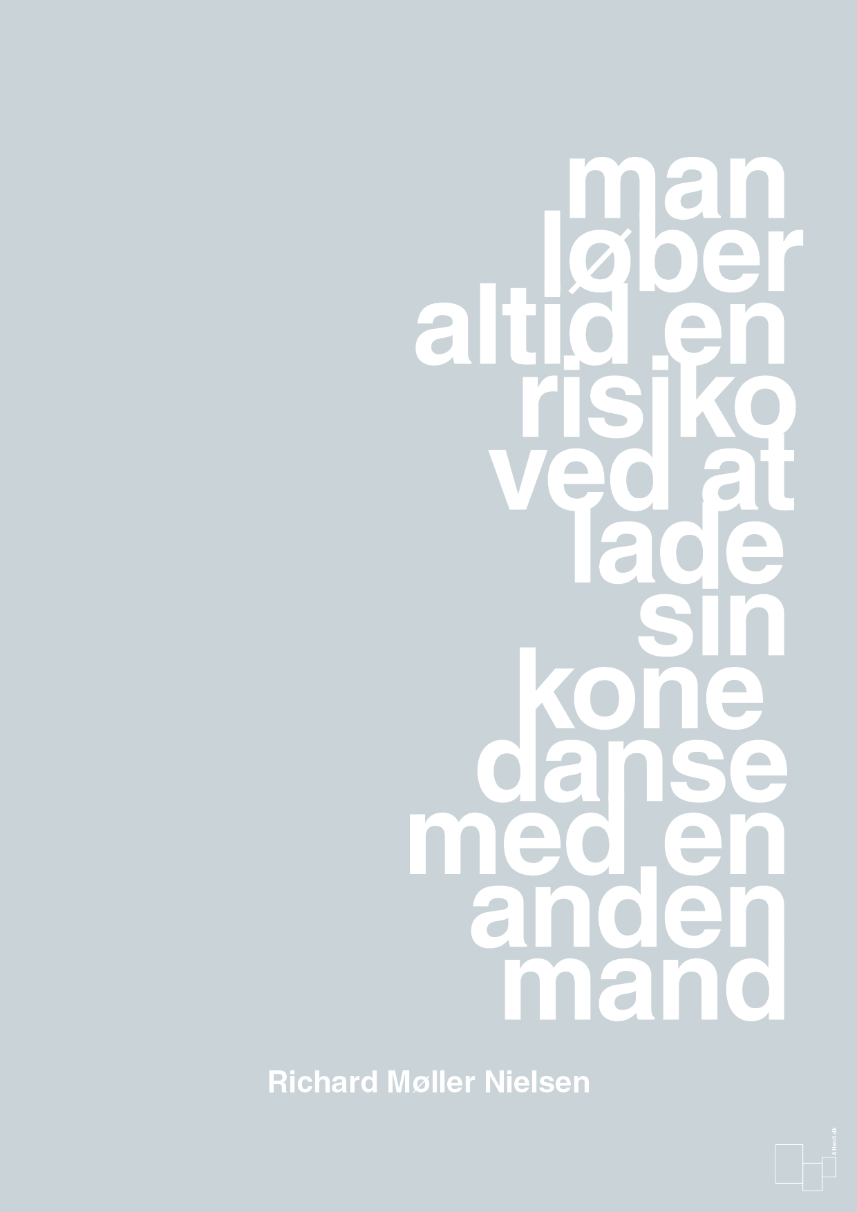 plakat: man løber altid en risiko ved at lade sin kone danse med en anden mand - light drizzle-Fodbold-A1two3