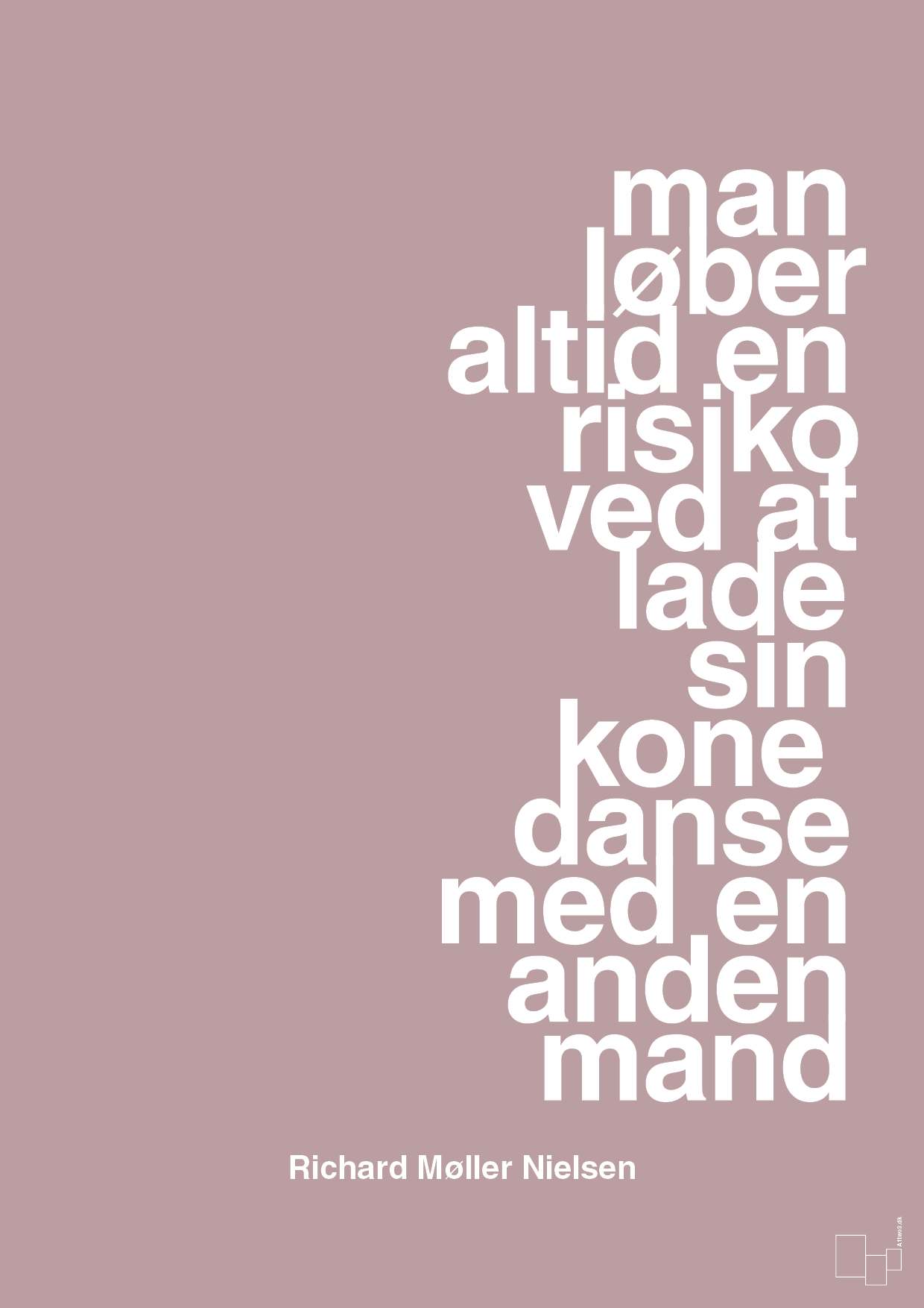plakat: man løber altid en risiko ved at lade sin kone danse med en anden mand - light rose-Fodbold-A1two3