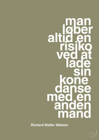 plakat: man løber altid en risiko ved at lade sin kone danse med en anden mand - misty forrest-Fodbold-A1two3