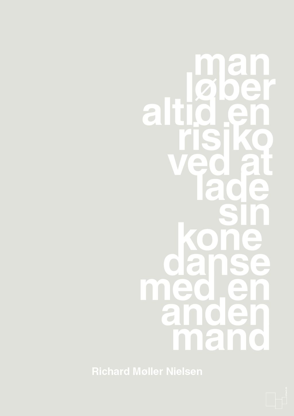 plakat: man løber altid en risiko ved at lade sin kone danse med en anden mand - painters white-Fodbold-A1two3