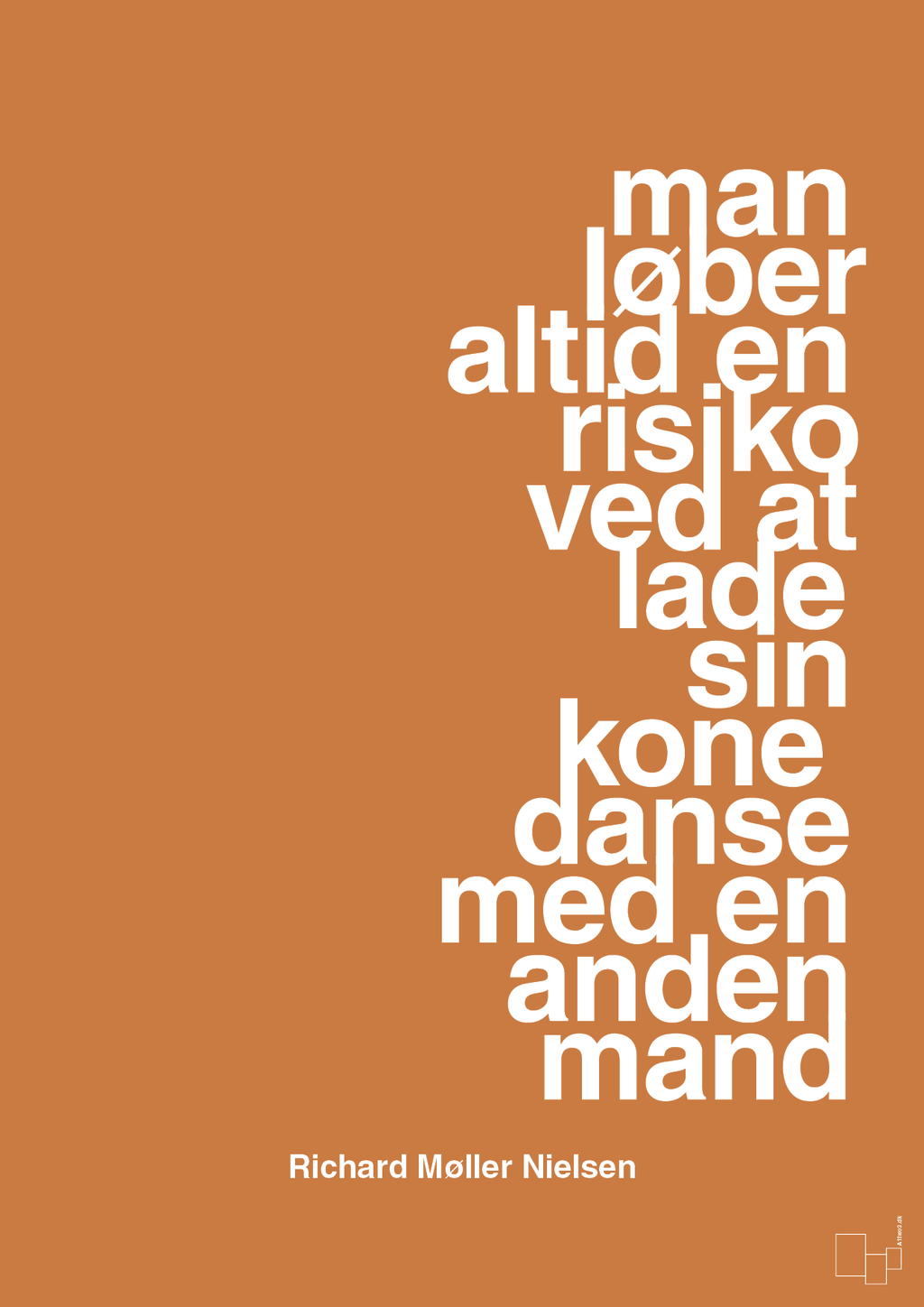 plakat: man løber altid en risiko ved at lade sin kone danse med en anden mand - rumba orange-Fodbold-A1two3