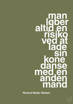 plakat: man løber altid en risiko ved at lade sin kone danse med en anden mand - secret meadow-Fodbold-A1two3