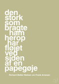 plakat: den stork som bragte ham herop har fløjet ved siden af en papegøje - back to nature-Fodbold-A1two3