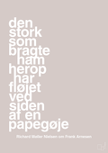 plakat: den stork som bragte ham herop har fløjet ved siden af en papegøje - broken beige-Fodbold-A1two3