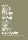 plakat: den stork som bragte ham herop har fløjet ved siden af en papegøje - misty forrest-Fodbold-A1two3