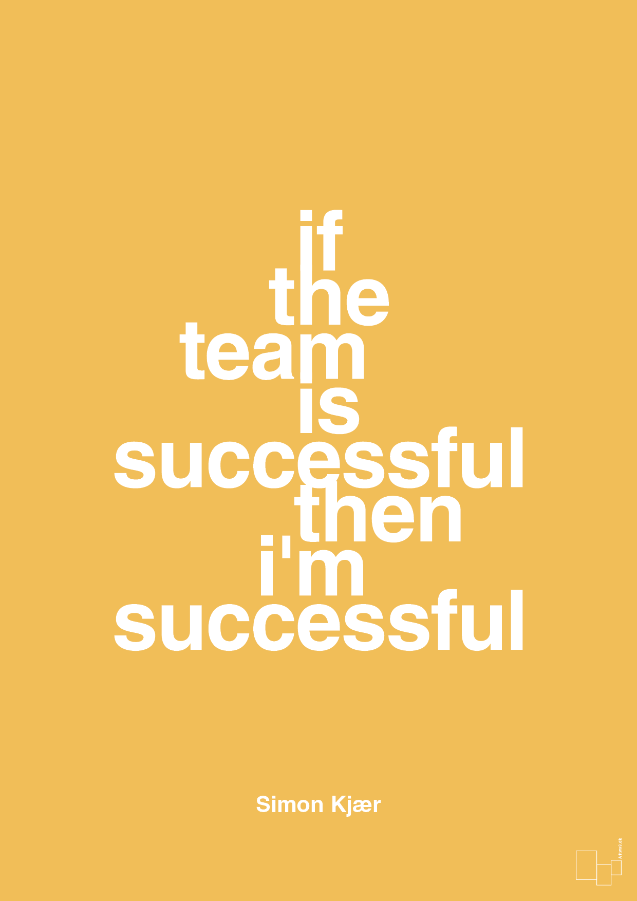 plakat: if the team is successful then i'm successful - honeycomb-Fodbold-A1two3