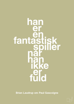 plakat: han er en fantastisk spiller når han ikke er fuld - back to nature-Fodbold-A1two3