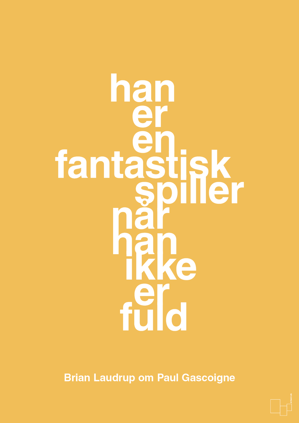 plakat: han er en fantastisk spiller når han ikke er fuld - honeycomb-Fodbold-A1two3