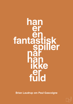 plakat: han er en fantastisk spiller når han ikke er fuld - rumba orange-Fodbold-A1two3