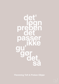 plakat: det løgn preben det passer ikke gu gør det så - broken beige-Fodbold-A1two3