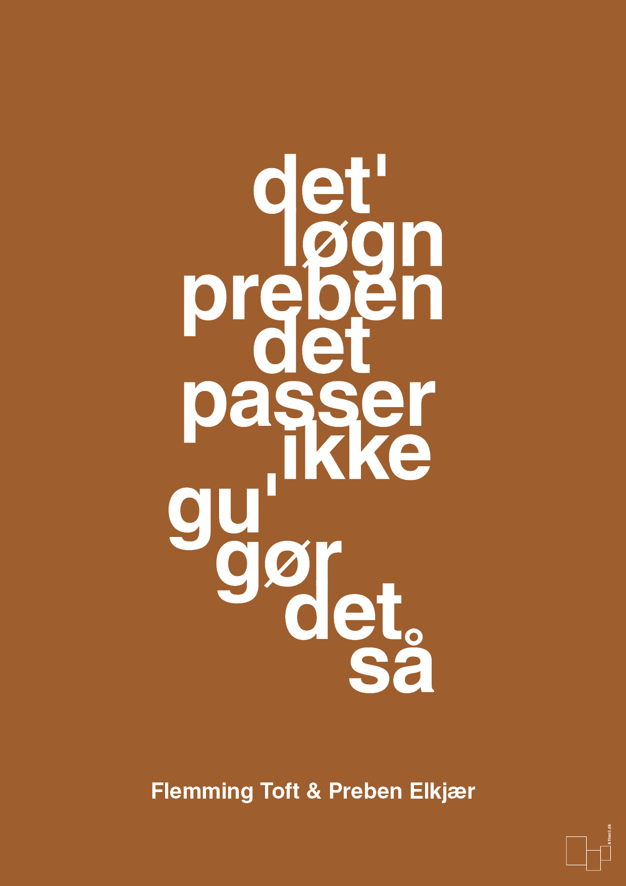 plakat: det løgn preben det passer ikke gu gør det så - cognac-Fodbold-A1two3