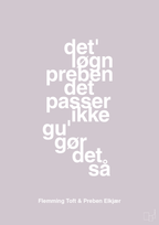 plakat: det løgn preben det passer ikke gu gør det så - dusty lilac-Fodbold-A1two3