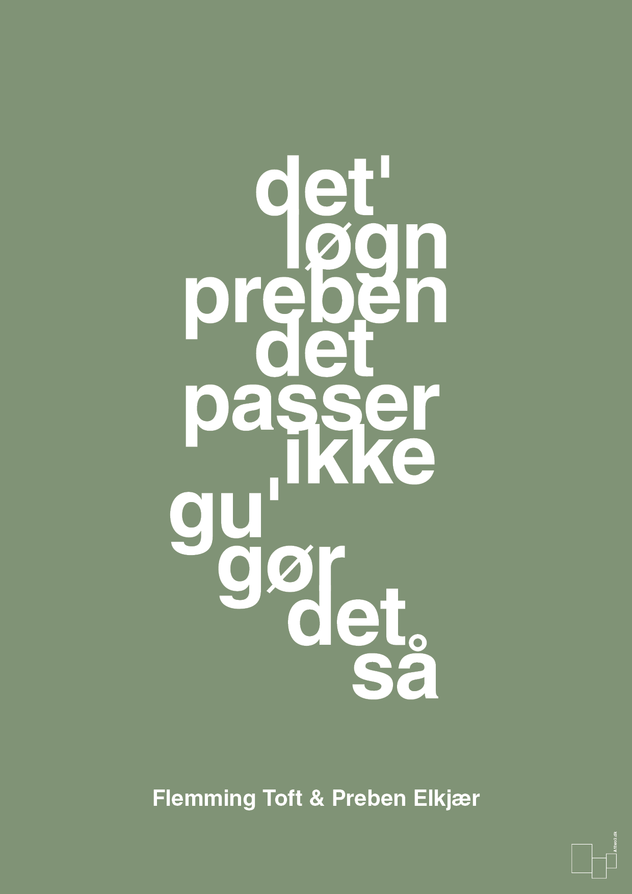 plakat: det løgn preben det passer ikke gu gør det så - jade-Fodbold-A1two3