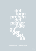 plakat: det løgn preben det passer ikke gu gør det så - light drizzle-Fodbold-A1two3