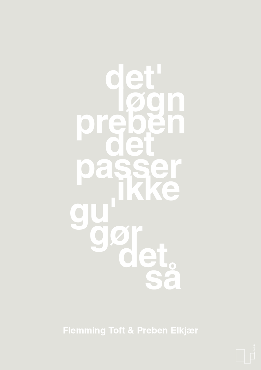 plakat: det løgn preben det passer ikke gu gør det så - painters white-Fodbold-A1two3
