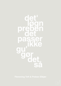 plakat: det løgn preben det passer ikke gu gør det så - painters white-Fodbold-A1two3