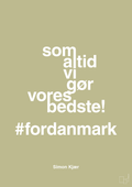 plakat: som altid vi gør vores bedste fordanmark - back to nature-Fodbold-A1two3