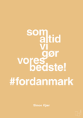 plakat: som altid vi gør vores bedste fordanmark - charismatic-Fodbold-A1two3