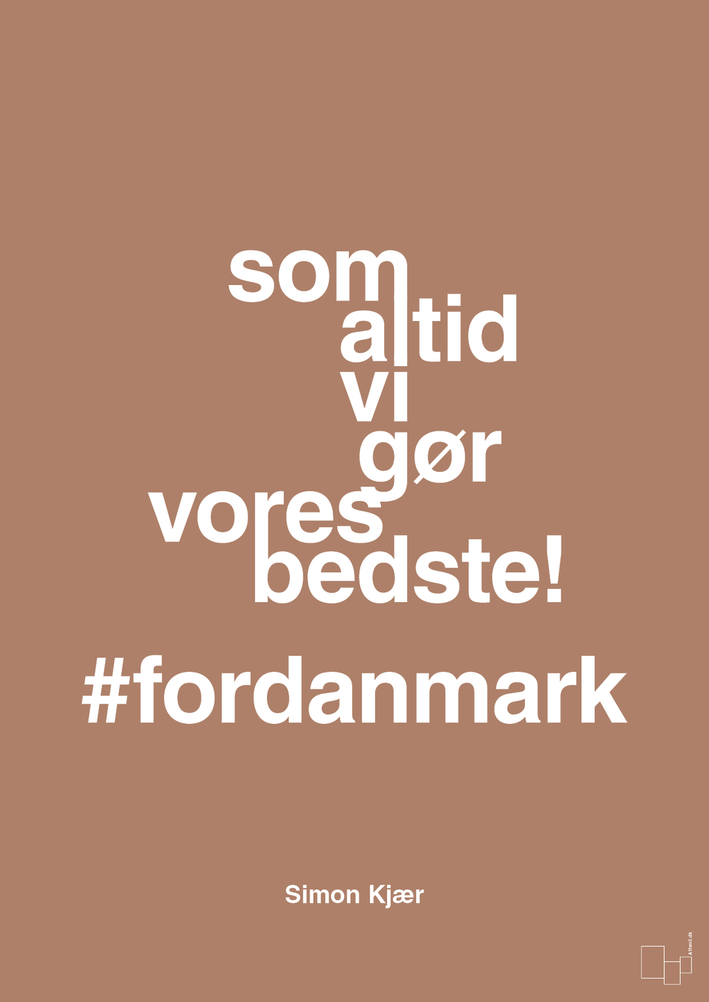 plakat: som altid vi gør vores bedste fordanmark - cider spice-Fodbold-A1two3