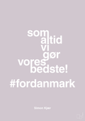 plakat: som altid vi gør vores bedste fordanmark - dusty lilac-Fodbold-A1two3