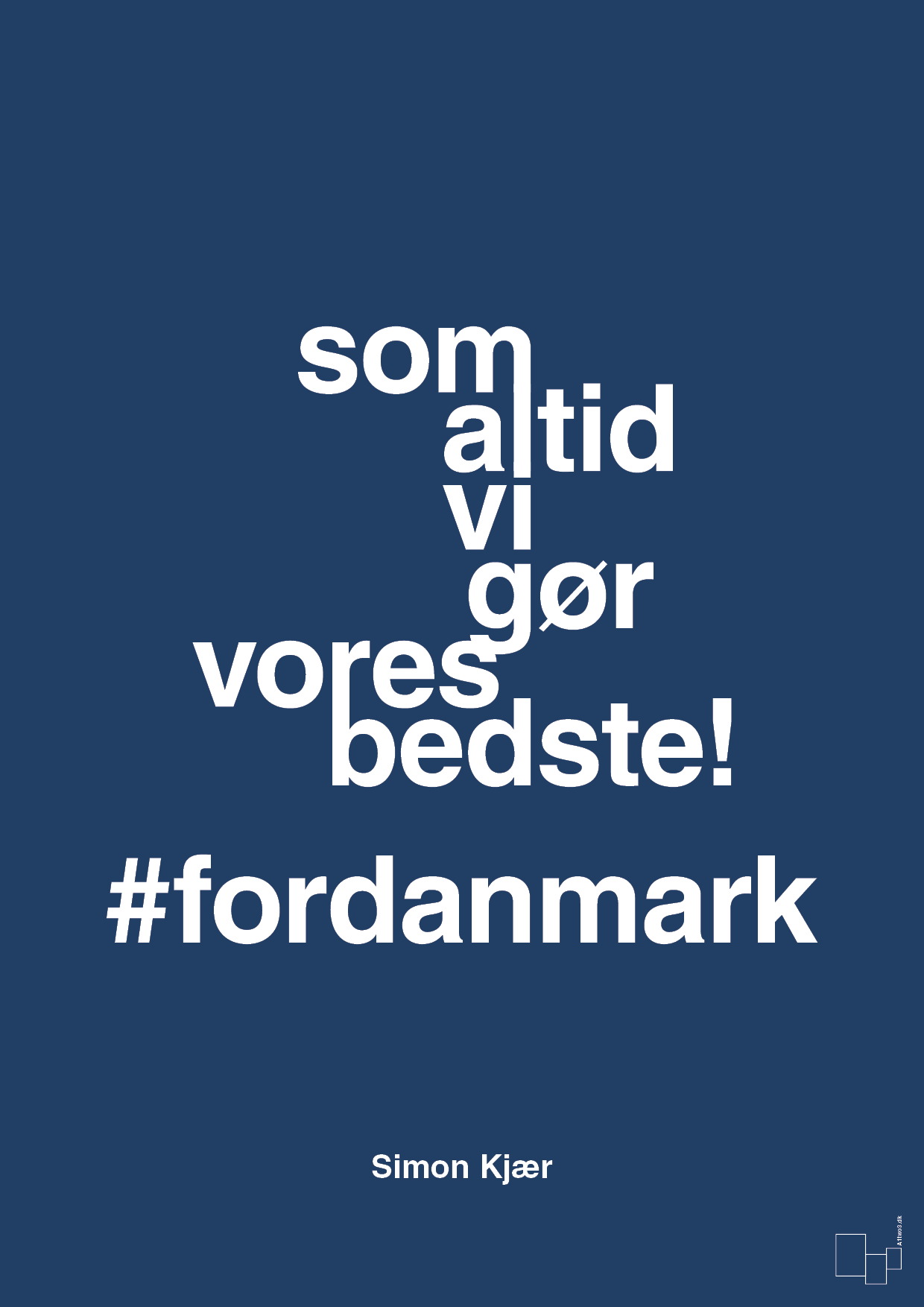 plakat: som altid vi gør vores bedste fordanmark - lapis blue-Fodbold-A1two3