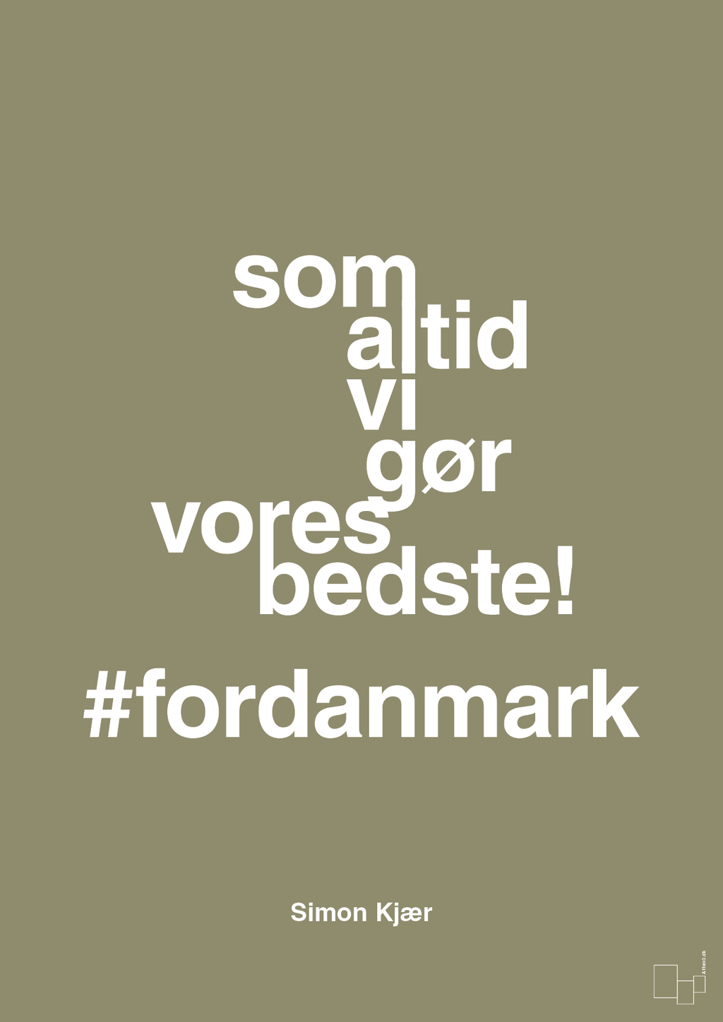plakat: som altid vi gør vores bedste fordanmark - misty forrest-Fodbold-A1two3