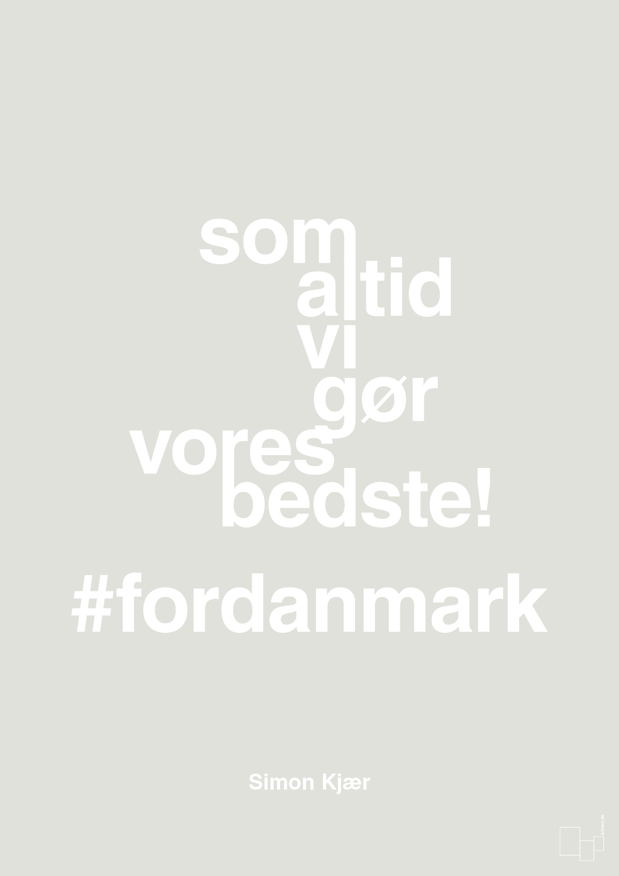 plakat: som altid vi gør vores bedste fordanmark - painters white-Fodbold-A1two3