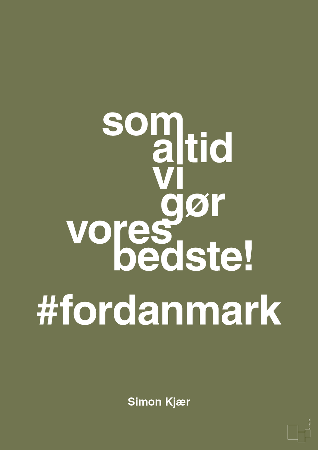plakat: som altid vi gør vores bedste fordanmark - secret meadow-Fodbold-A1two3