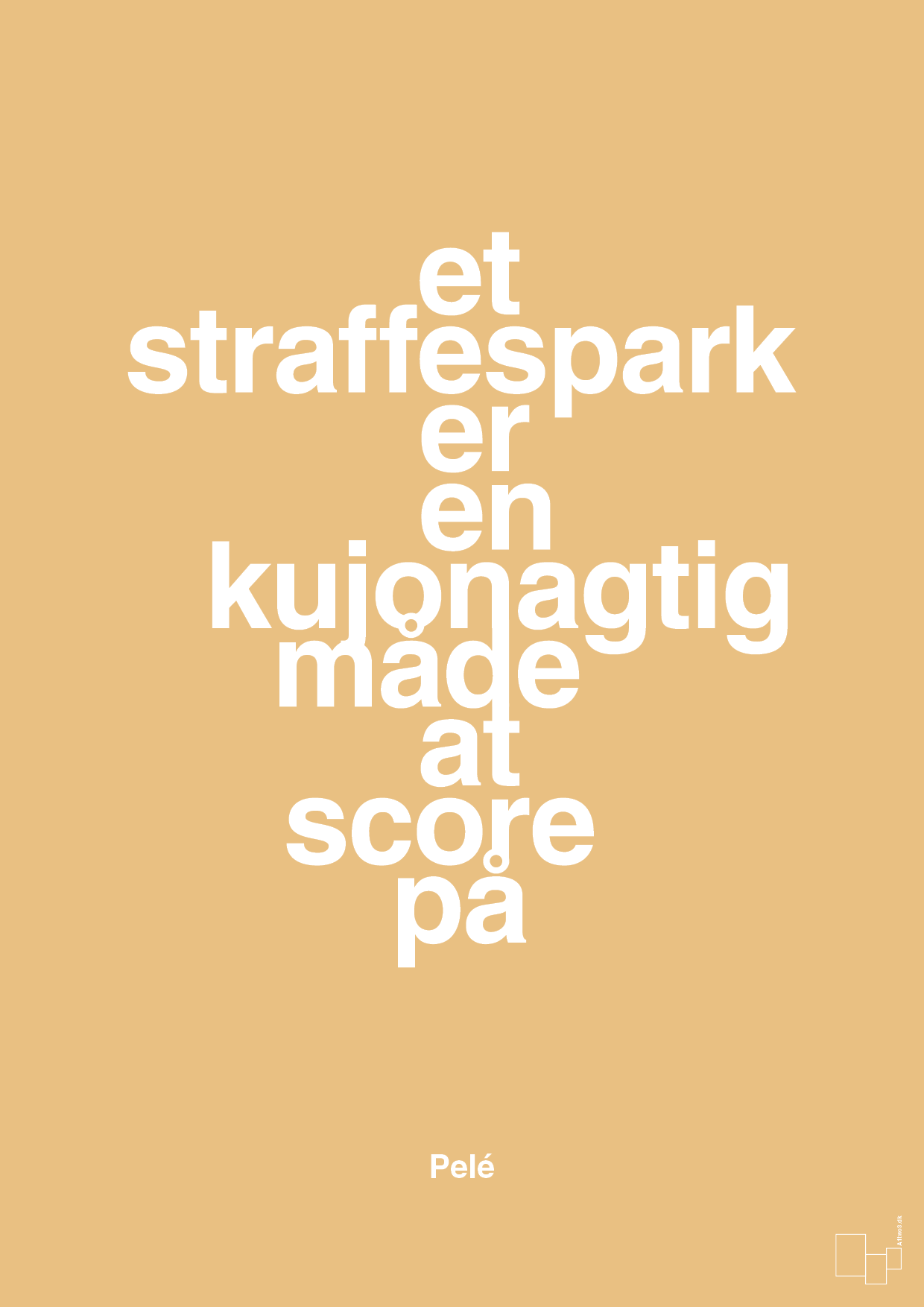 plakat: et straffespark er en kujonagtig måde at score på - charismatic-Fodbold-A1two3