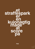 plakat: et straffespark er en kujonagtig måde at score på - dark brown-Fodbold-A1two3
