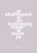 plakat: et straffespark er en kujonagtig måde at score på - dusty lilac-Fodbold-A1two3