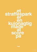 plakat: et straffespark er en kujonagtig måde at score på - honeycomb-Fodbold-A1two3