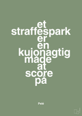 plakat: et straffespark er en kujonagtig måde at score på - jade-Fodbold-A1two3