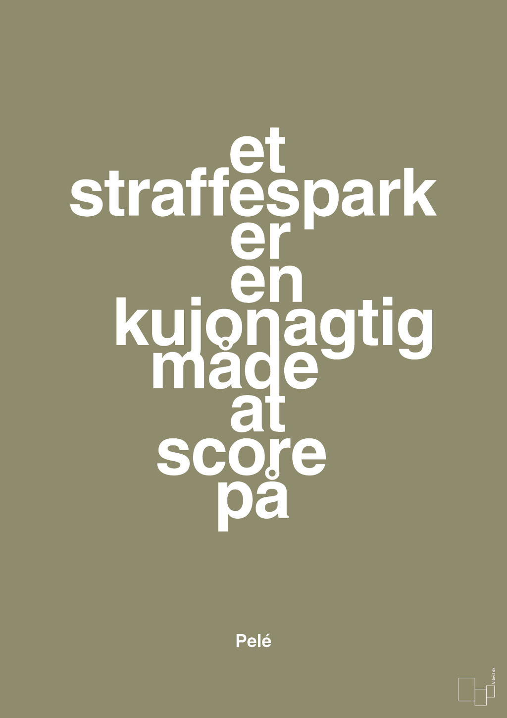 plakat: et straffespark er en kujonagtig måde at score på - misty forrest-Fodbold-A1two3