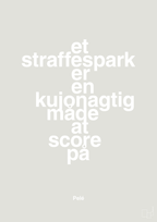plakat: et straffespark er en kujonagtig måde at score på - painters white-Fodbold-A1two3